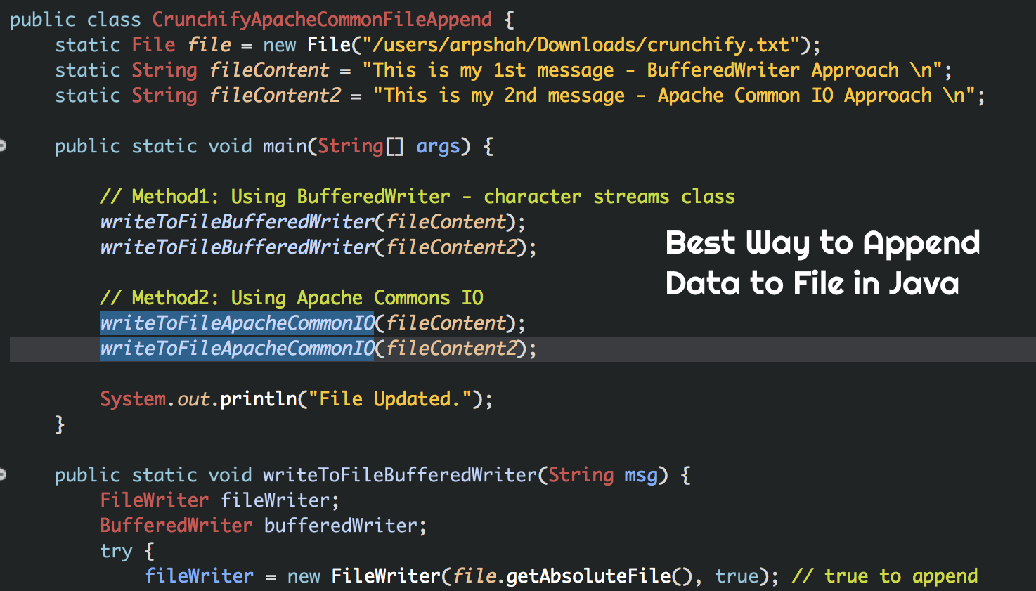 Best Way to Append Data to File in Java - Apache commons.io.FileUtils and java.io.BufferedWriter Approach Crunchify