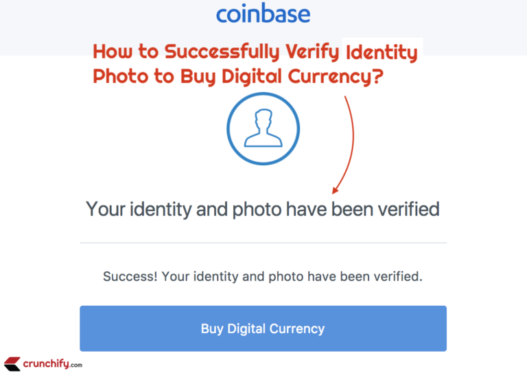 Coinbase - How to Successfully Verify Identity and Photo to Buy Digital