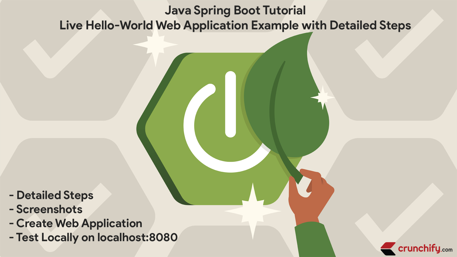 Java Spring Boot Tutorial - Live Hello-World Web Application Example with  Detailed Steps • Crunchify