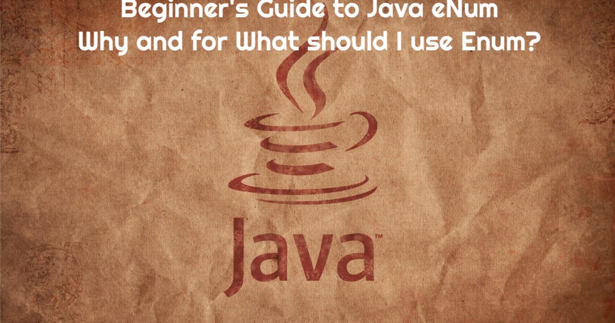 Beginner's Guide to Java eNum - Crunchify Tips