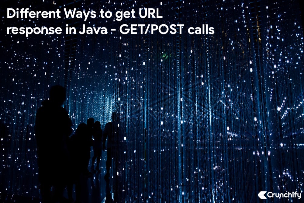 Different Ways to get URL response in Java - GET:POST calls